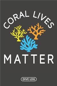 Coral Lives Matter