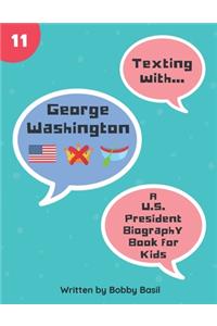 Texting with George Washington