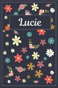 Lucie: Lined Writing Notebook with Personalized Name 120 Pages 6x9 Flowers