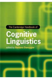 Cambridge Handbook of Cognitive Linguistics