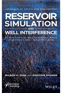 Reservoir Simulation and Well Interference