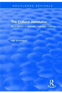 The Cultural Devolution
