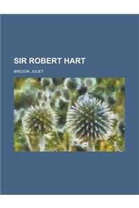 Sir Robert Hart