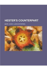 Hester's Counterpart