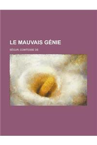Le Mauvais Genie
