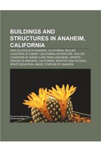 Buildings and Structures in Anaheim, California