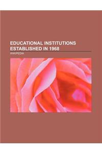 Educational Institutions Established in 1968