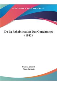 de La Rehabilitation Des Condamnes (1882)