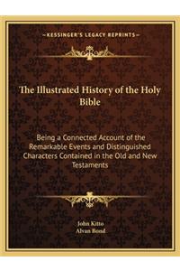 Illustrated History of the Holy Bible