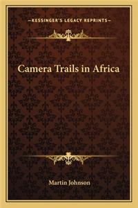 Camera Trails in Africa