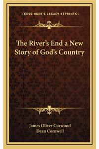 The River's End a New Story of God's Country