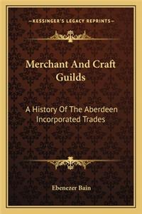 Merchant And Craft Guilds