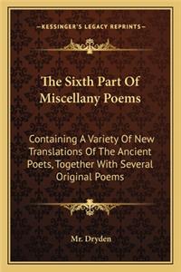 The Sixth Part of Miscellany Poems
