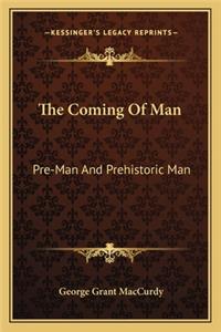 Coming of Man