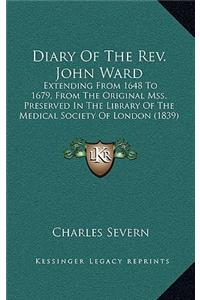 Diary Of The Rev. John Ward