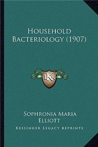 Household Bacteriology (1907)
