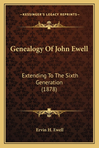 Genealogy Of John Ewell