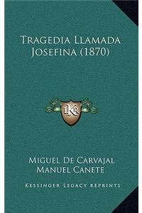 Tragedia Llamada Josefina (1870)