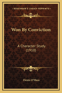 Won By Conviction