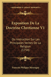 Exposition De La Doctrine Chretienne V1