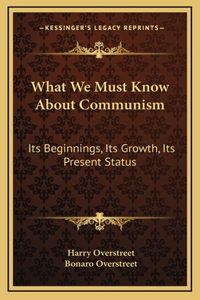 What We Must Know About Communism
