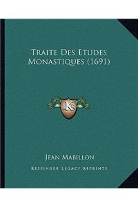 Traite Des Etudes Monastiques (1691)