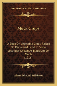Muck Crops