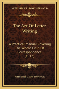 The Art Of Letter Writing