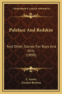 Paleface And Redskin