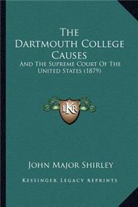 The Dartmouth College Causes