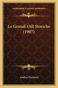 Grandi Odi Storiche (1907)
