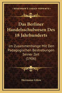 Das Berliner Handelsschulwesen Des 18 Jahrhunderts