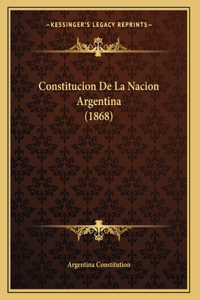 Constitucion De La Nacion Argentina (1868)