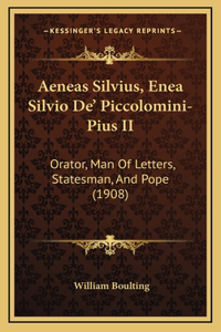 Aeneas Silvius, Enea Silvio De' Piccolomini-Pius II