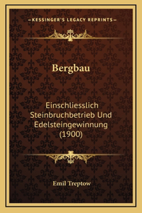 Bergbau