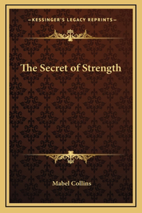 The Secret of Strength