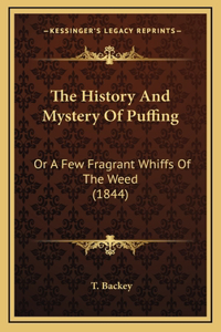 The History And Mystery Of Puffing