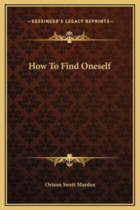 How To Find Oneself