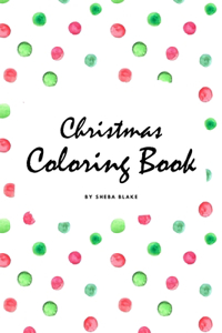 Christmas Coloring Book for Children (6x9 Coloring Book / Activity Book)