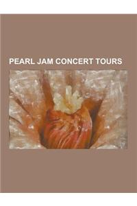 Pearl Jam Concert Tours