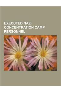 Executed Nazi Concentration Camp Personnel