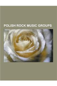 Polish Rock Music Groups