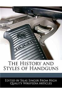 The History and Styles of Handguns
