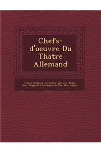 Chefs-D'Oeuvre Du Th Atre Allemand