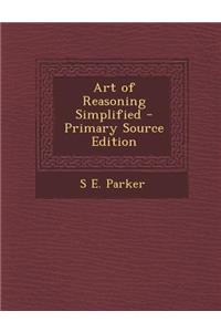 Art of Reasoning Simplified