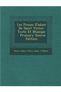 Les Proses D'Adam de Saint Victor