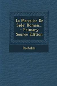 La Marquise De Sade
