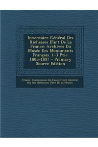 Inventaire General Des Richesses D'Art de La France