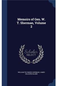 Memoirs of Gen. W. T. Sherman, Volume 2