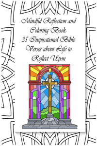 Mindful Reflection and Coloring Book